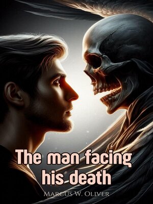 cover image of The Man Facing his Death
